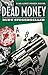 Dead Money (No Limit Poker)