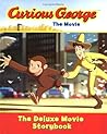 Curious George: The Movie: The Deluxe Movie Storybook