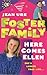 Here Comes Ellen (Foster Family)
