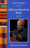 African-American Poets (Collective Biographies)