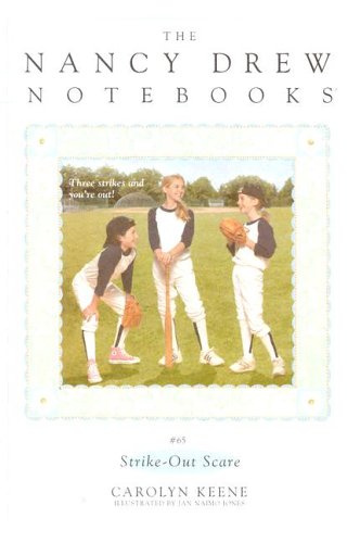 Strike-Out Scare (Nancy Drew: Notebooks, #65)