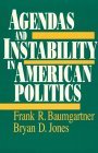 Agendas and Instability in American Politics (Paperback)