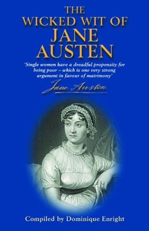 Wicked Wit of Jane Austen (Hardcover)