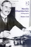Neville Chamberlain: A Biography (Hardcover)