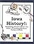 Iowa History!: Surprising Secrets About Our State's Founding Mothers, Fathers & Kids! (Carole Marsh Iowa Books)