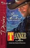 Tanner Ties (The Tanners of Texas) Tanner Ties (The Tanners of Texas)