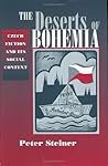 The Deserts of Bohemia: Czech Fiction and Its Social Context