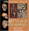 A Photographic Atlas for Physical Anthropology