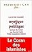 Mystique et politique: Lecture révolutionnaire du Coran par Sayyid Quṭb, frère musulman radical (Patrimoines. Islam) (French Edition)