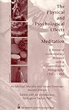 The Physical and Psychological Effects of Meditation: A Review of Contemporary Research With a Comprehensive Bibliography, 1931-1996