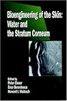 Bioengineering of the Skin: Water and the Stratum Corneum, Volume I