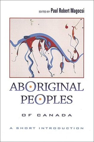 Aboriginal Peoples of Canada: A Short Introduction (Paperback)