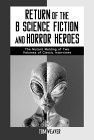 Return of the B Science Fiction and Horror Movie Makers: Writers, Producers, Directors, Actors, Moguls and Makeup (Paperback)