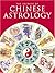 The Secrets of Chinese Astr...
