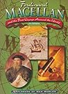 Ferdinand Magellan: And the First Voyage Around the World (Explorers of the New World)