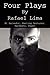 Four Plays By Rafael Lima: ...