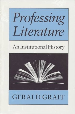Professing Literature: An Institutional History (Paperback)