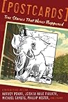 Postcards: True Stories That Never Happened
