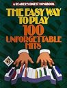 Reader's Digest Easy Way to Play 100 Unforgettable Hits (Reader's Digest Publications)