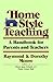 Home-Style Teaching by Raymond S. Moore