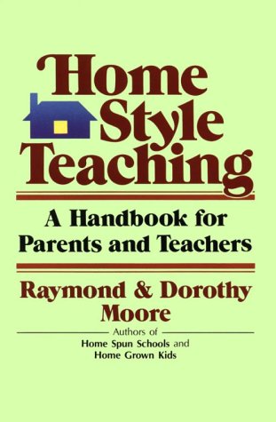 Home-Style Teaching: A Handbook for Parents and Teachers (Hardcover)