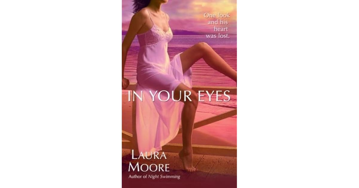 In Your Eyes By Laura Moore