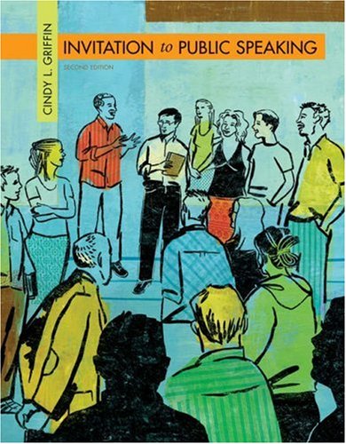 Invitation to Public Speaking (Available Titles CengageNOW)