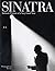 Sinatra by Richard B. Stolley