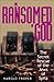 The Ransomed of God by Harold Troper