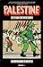 Palestine, Vol. 1: A Nation...