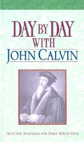 Day by Day with John Calvin