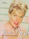 Doris Day: The Illustrated Biography Doris Day: The Illustrated Biography