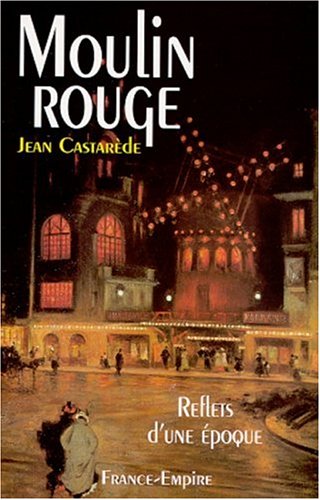 Le Moulin-Rouge (Paperback)