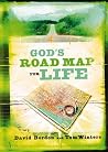God's Road Map for Life God's Road Map for Life