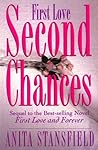 First Love, Second Chances by Anita Stansfield