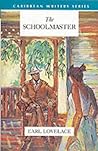 The Schoolmaster (Caribbean Writers Series) The Schoolmaster (Caribbean Writers Series)