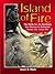 Island of Fire: The Battle ...