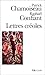 Lettres Créoles: Tracées Antillaises Et Continentales De La Littérature:  Haïti, Guadeloupe, Martinique, Guyane, 1635 1975