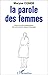 La Parole Des Femmes by Maryse Condé La Parole Des Femmes by Maryse Condé