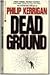 Dead Ground