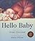 Hello Baby by Jenni Overend