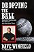 Dropping the Ball by Dave Winfield