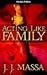 Acting Like Family