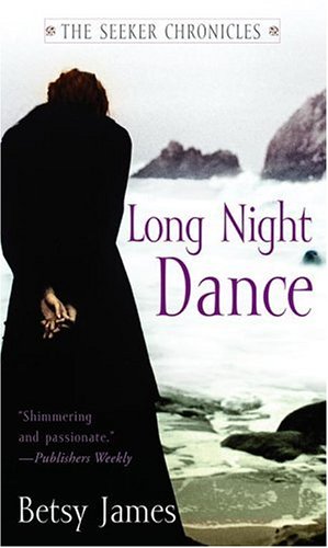 Long Night Dance (The Seeker Chronicles, #1 )