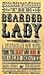 The Bearded Lady by Sharlee Dieguez The Bearded Lady by Sharlee Dieguez