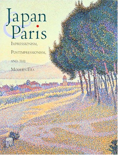 Japan & Paris: Impressionism, Postimpressionism, and the Modern Era (Paperback)