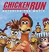 Chicken Run: Hatching the Movie