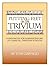 Putting Feet on the Trivium