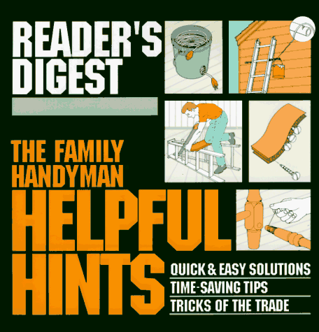 The Family Handyman: Helpful Hints (Hardcover)