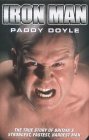 Iron Man: The True Story of Britain's Strongest, Fastest, Hardest Man